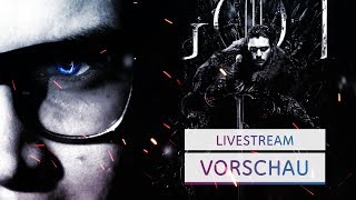 Game of Thrones Der große PreviewLivestream zu Staffel 8  Teil 2 [upl. by Fraya796]