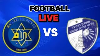 MACCABI TEL AVIV FC VS HAPOEL KIRYAT SHMONA FC ISRAEL PREMIER LEAGUE STREAMING LIVE [upl. by Nnaeoj285]