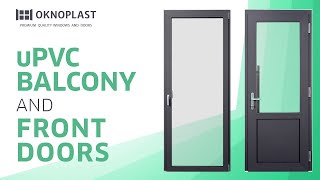 Discover uPVC Doors from OKNOPLAST  PIXEL amp PAVA Balcony Doors  Front Door 🚪 [upl. by Ecyaj732]