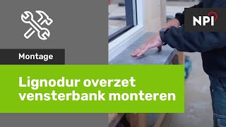 Lignodur overzet vensterbank monteren [upl. by Aissert]