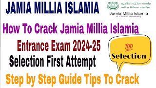 How to crack Jamia Millia Islamia Entrance Exam 202425 jamia entrance exam 2024 syllabus form 2024 [upl. by Kliman962]