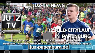 JUZ TV  12 OLB Citylauf Papenburg [upl. by Morganne529]