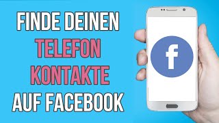 So finden Sie Telefonkontakte auf Facebook 2023  Finde Freunde auf Facebook unter der Telefonnummer [upl. by Esadnac]