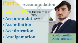 Social Process types  accommodation Assimilation acculturation Amalgamation  socio studies [upl. by Attiuqehs]