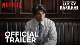 Lucky Baskhar  Official Trailer  Dulquer Salmaan Meenakshi Chaudhary  Netflix India [upl. by Johanan]