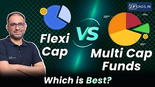 Flexi Cap vs Multi Cap Funds Which is Better for Higher Returns  Investment Guide 2024  ZFunds [upl. by Venita]