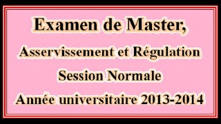 Examen dAsservissement et régulation [upl. by Attehcnoc]