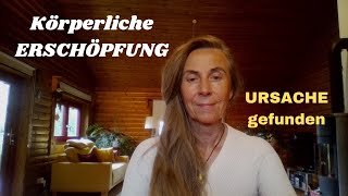 Körperliche Erschöpfung  Ursache  Lösung [upl. by Kciredorb]