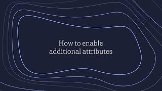 How to enable additional attributes [upl. by Kenwrick]