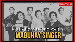 Awiting Pamasko Tagalog KlasikMabuhay Singer  Enter Tv 143 [upl. by Ttirb]