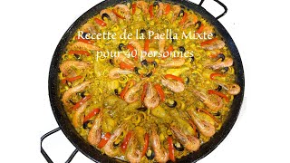 Recette de la Paella Mixte Traditionnelle 40 personnes [upl. by Ruella]