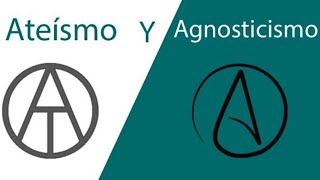 ¿Cuál es la diferencia entre AGNÓSTICO y ATEO [upl. by Avihs84]