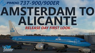 MSFS  PMDG 737900900ER Release Day Live Preview  Amsterdam to Alicante on VATSIM [upl. by Ilac]