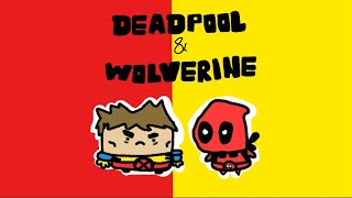 Basically Deadpool And Wolverine Part 1 [upl. by Ayvid186]