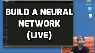 Build a Neural Network LIVE [upl. by Jeraldine988]