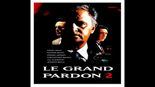 LE GRAND PARDON 2 [upl. by Akima158]