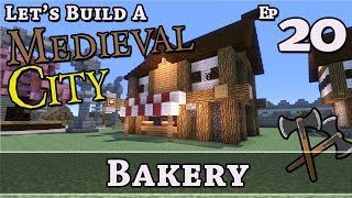 How To Build A Medieval City  E20  Bakery  Minecraft  Z One N Only [upl. by Barren599]