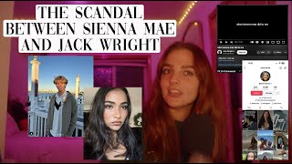 The Scandal Between Sienna Mae And Jack Wright [upl. by Lezah]