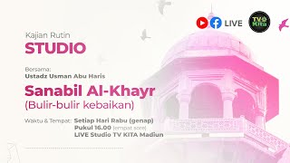 LIVE Kitab Sanabil AlKhayr  Ustadz Usman Abul Harist [upl. by Vergil]