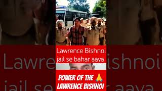 Lawrence Bishnoi jail se bahar aa raha hai bhai lawrencebishnoi bishnoi lawrence jassgrewal [upl. by Coppinger]