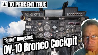 Climb into the cockpit of the OV10 Bronco with quotSpikequot Benyshek [upl. by Livvy624]