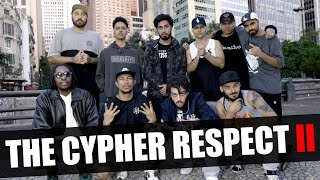 The Cypher Respect Vol 2  Atentado Napalm Coruja BC1 Rincon Sapiência Xamã Sant Rashid [upl. by Ordnasil937]