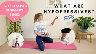 What Are Hypopressives  Hypopressives for Complete Beginners 1 [upl. by Hedelman197]