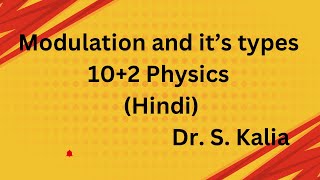 Modulation and it’s type  Hindi  102 Physics [upl. by Dragelin]