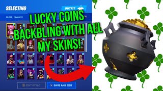 NEW FORTNITE LUCKY COINS BACKBLING SHOWCASED WITH ALL MY SKINS  BEST COMBOS ST PATRICKS DAY [upl. by Alil81]