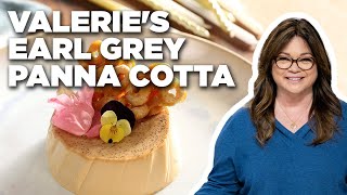 Valerie Bertinellis Earl Grey Panna Cotta  Valeries Home Cooking  Food Network [upl. by Chrystel]