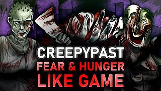 CreepyPast game like Fear amp Hunger  Official Game Trailer [upl. by Taub]