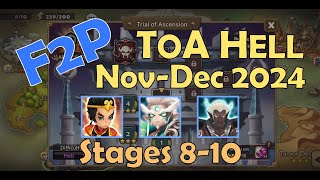 F2P Nov  Dec 2024 ToA Hell Stages 8 9 10 Mei Hou Wang Valantis Athtaros  Summoners War SW [upl. by Runck445]