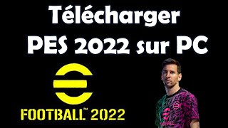 Comment télécharger eFootball PES 2022 sur PC [upl. by Maybelle]