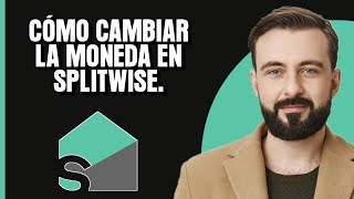 Cómo cambiar la moneda en Splitwise [upl. by Hcib592]