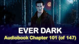 Ever Dark Chapter 101  Chosen [upl. by Rush]