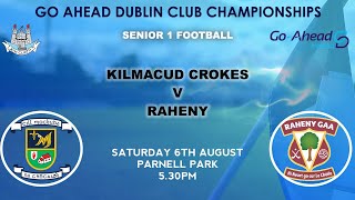 SFC 1  Kilmacud Crokes v Raheny [upl. by Eisyak]