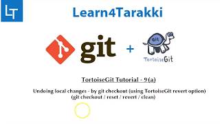 TortoiseGit Tutorial 9a Undoing local changes using tortoiseGit revert option [upl. by Daitzman]