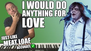 Learn To Play Piano  I Would Do Anything For Love  Meat Loaf  Accurate Lesson  Easy Tutorial [upl. by Naerb]