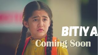 Bitiya  Aakriti Sharma  Kulfi  Short Film Bitiya Coming soon [upl. by Scrivens]