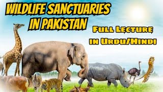 Wildlife Sancturies in Pakistan [upl. by Blase]