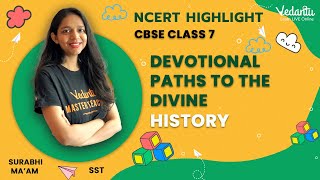 Devotional Paths to the Divine  History  CBSE Class 7  Surabhi Maam  VedantuJunior [upl. by Ahsinroc]