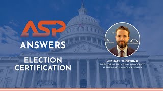 Election Certification  ASP Answers [upl. by Aineval709]