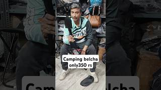 Only 350 camping Belcha campingequipmentindelhi [upl. by Arriek]