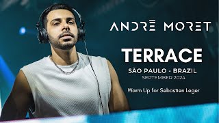 André Moret  Terrace Brazil Sep 2024  Sebástien Legér warmup Progressive amp Organic House [upl. by Paza]