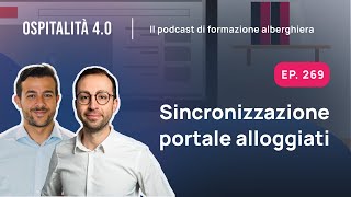 Ep269  Sincronizzazione Portale Alloggiati Ospitalità 40 [upl. by Zackariah]