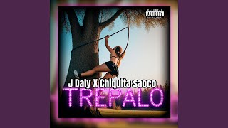 Trepalo feat Chiquita Saoco [upl. by Flem]