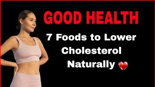 7 Foods to Lower Cholesterol Naturally  Combat High Cholesterol with These Healthy Choicesquot [upl. by Strepphon232]