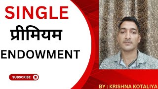 LICS NEW SINGLE PREMIUM ENDOWMENT 717 FD PLAN हिन्दी में BY  KRISHNA KOTALIYA [upl. by Hagar769]