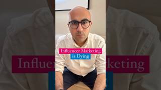 Influencer Marketing is Dying  Business  Sarthak Ahuja [upl. by Nitas]