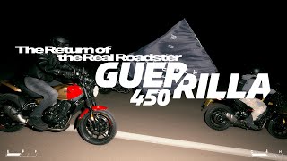 Guerrilla 450  The Return Of The Real Roadster [upl. by Farah]